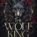 The Wolf King